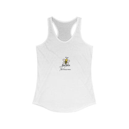 "Bee the Love" - Women's Ideal Racerback Tank