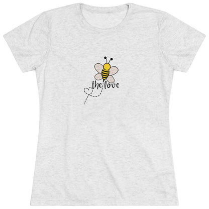 Women's “Bee The Love” Tee my